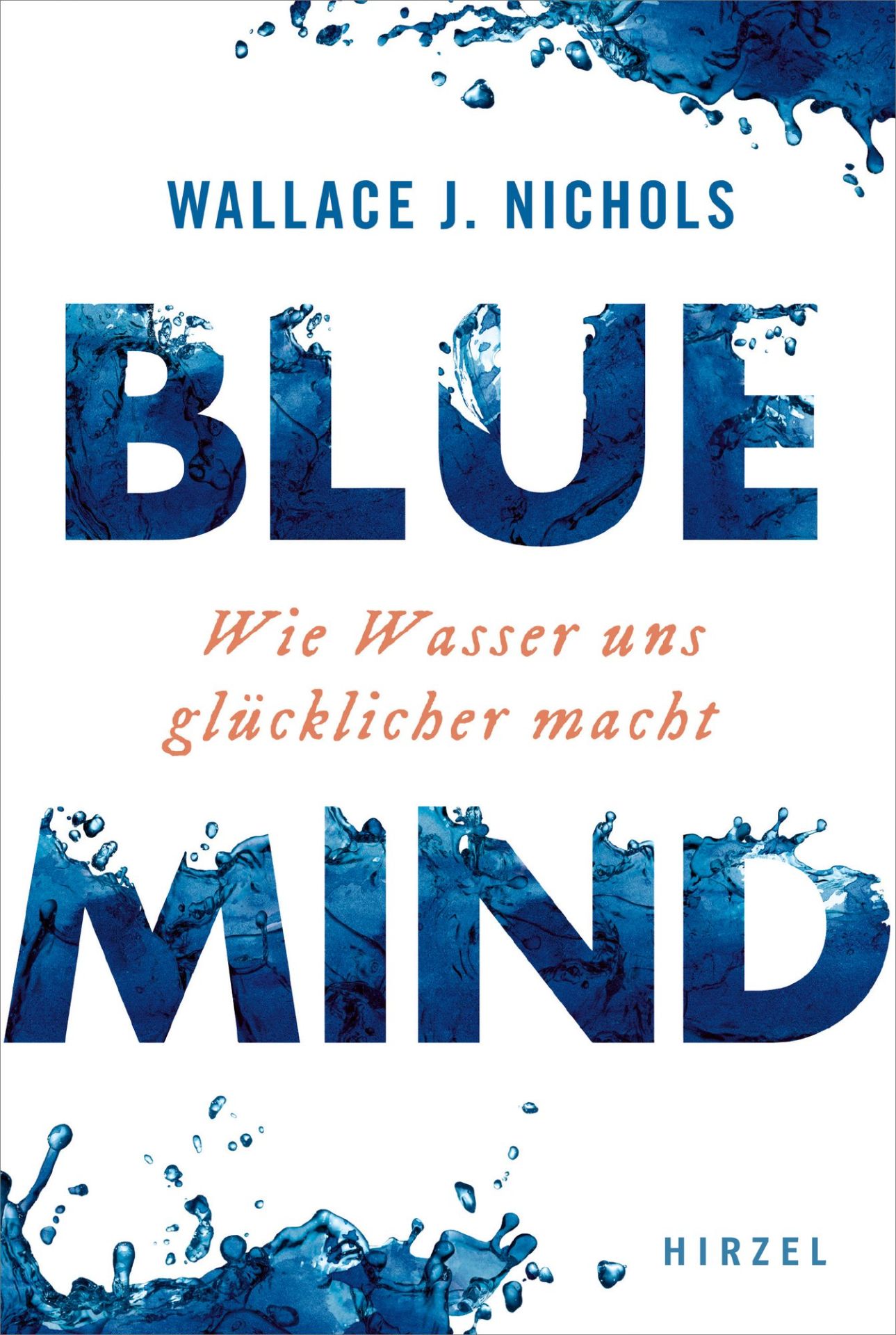 Buch Blue Mind Theory von Meeresbiologe Wallace J. Nichols